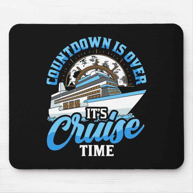 Tapis De Souris Bateau de croisière Le compte à rebours est termin (Devant)
