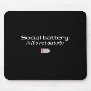 Tapis De Souris Batterie sociale : 1 % (ne pas déranger)