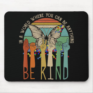 Tapis De Souris Be Kind  Autism Awareness ASL Mom Teacher Kindness