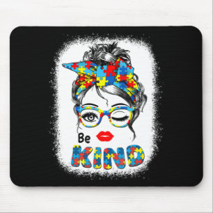 Tapis De Souris Be Kind Tee Sensibilisation sur l'autisme Tie Dye 