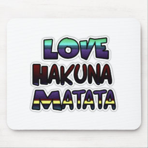Tapis De Souris Beau Hakuna Matata Art Print