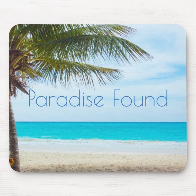 Tapis De Souris Beau paradis trouvé (Devant)
