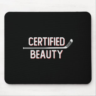 Tapis De Souris Beauté certifiée drôle de hockey sur glace slang W