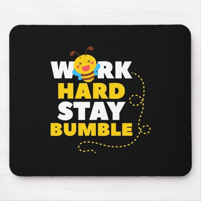 Tapis De Souris Beekeeper Gift | Bee Work Hard Stay Bumble (Devant)