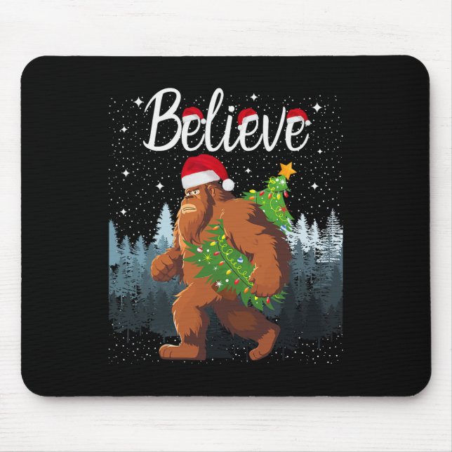 Tapis De Souris Believe Bigfoot Carrying Christmas Tree Wearing A  (Devant)