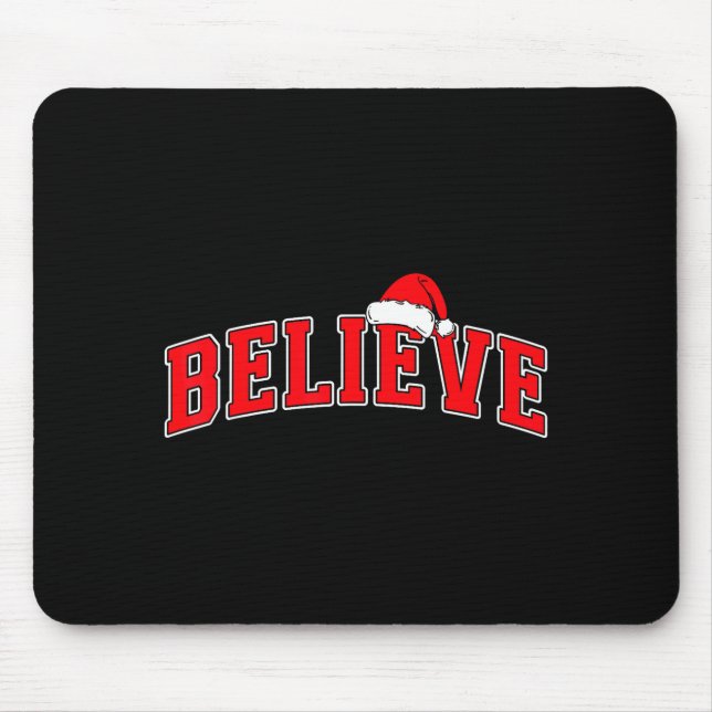Tapis De Souris Believe Christmas Varsity Text With Santa Hat Fami (Devant)