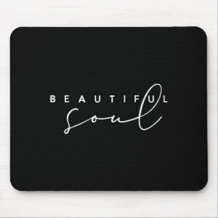 Tapis De Souris Belle Âme - Motivation et Inspiration