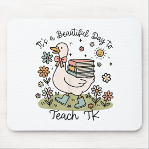 Tapis De Souris Belle journée pour enseigner Tk Funny Silly Goose