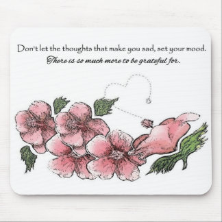 Tapis De Souris Belle ketmie rose avec la citation