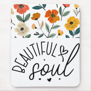 Tapis De Souris Belle Soul Floral Graphisme design Inspirationnel