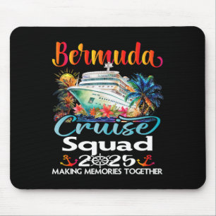 Tapis De Souris Bermuda Cruise Squad 2025 Bermuda Friend Family Cr