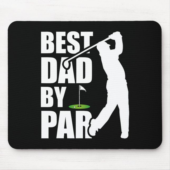 Tapis De Souris Best Dad By Par Funny Golf Father's Day Daddy  (Devant)