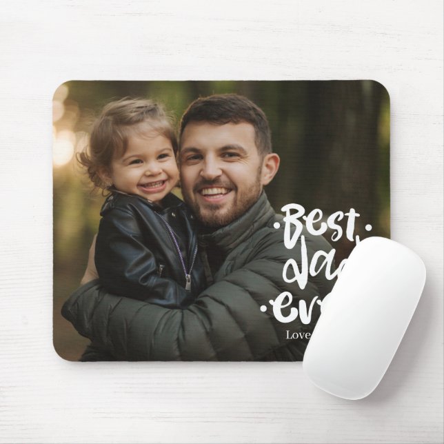 Tapis De Souris Best Dad ever Photo Father's Day Gift Daughter (Avec souris)