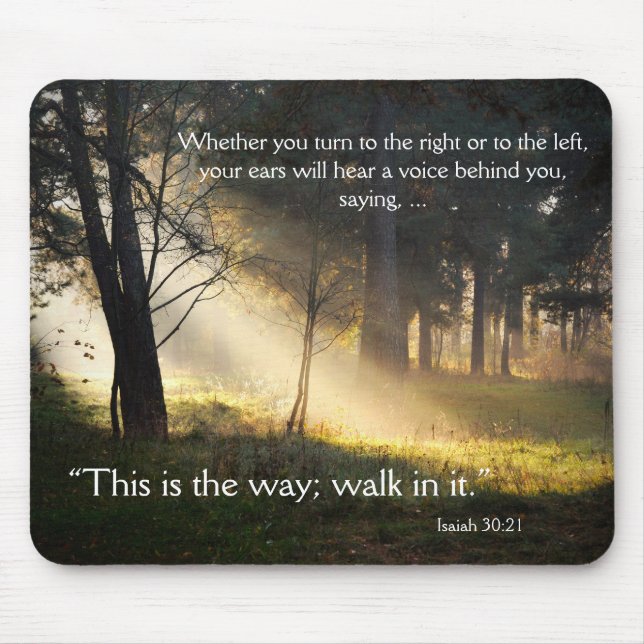 Tapis De Souris Bible Verse Ésaïe 30:21 Voici la voie Mousepad (Devant)