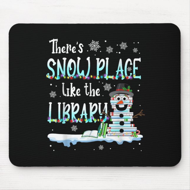Tapis De Souris Bibliothécaire Il n'y a pas d'endroit comme la bib (Devant)