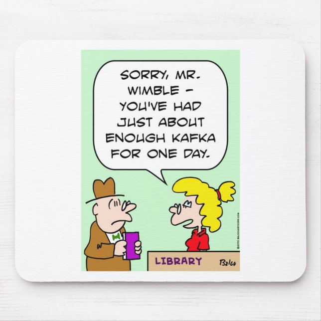 Tapis De Souris bibliothèque de kafka assez de livres (Devant)