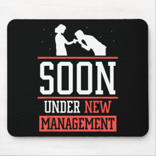 Tapis De Souris Bientôt sous nouvelle direction Groom Bachelor Mar