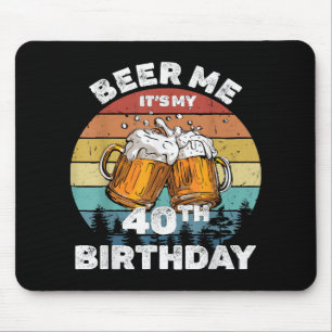 Tapis De Souris Bières pour moi c'est mon 40ème anniversaire