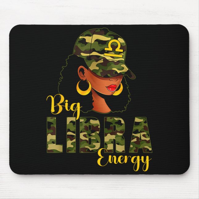 Tapis De Souris Big Libra Energy Camouflage Black Woman Cap Zodiac (Devant)