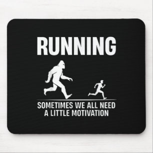 Tapis De Souris Bigfoot Courir Parfois Nous Avons Tous Besoin D'Un