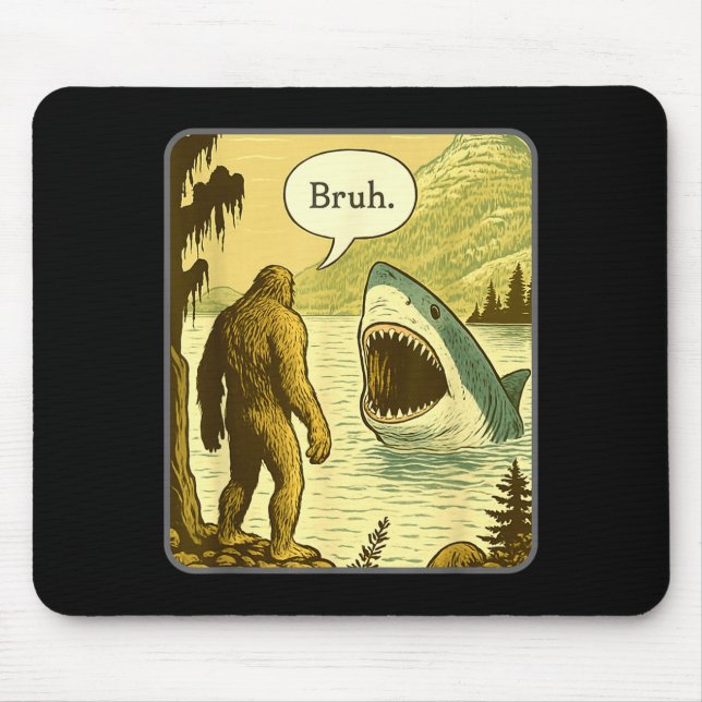 Tapis De Souris Bigfoot Drôle Avec Requin Bruh Meme  (Devant)