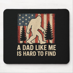 Tapis De Souris Bigfoot Patriotique Un Papa Comme Moi Est Dur à Tr