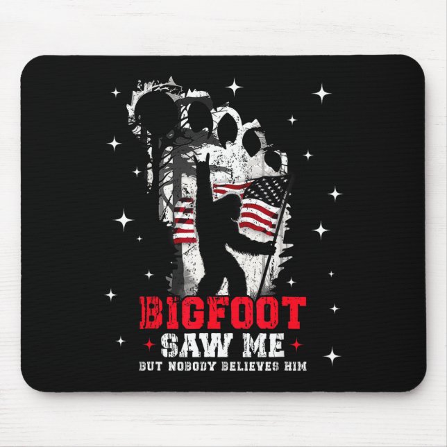 Tapis De Souris Bigfoot Saw Me But Nobody Believes Him Forest Hiki (Devant)
