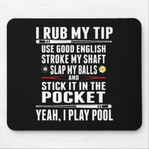 Tapis De Souris Billard drôle Je Rub Mon Conseil