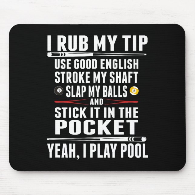 Tapis De Souris Billard drôle Je Rub Mon Conseil (Devant)
