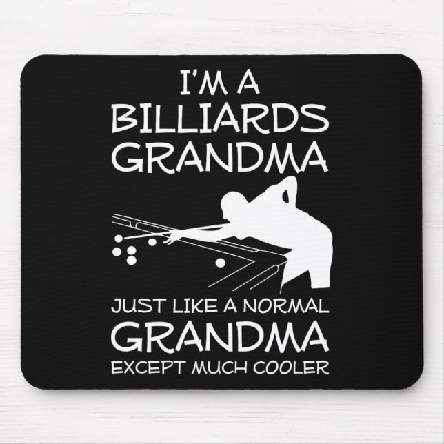 Tapis De Souris Billard Grand-mère Cool - Je suis Un Billard (Devant)