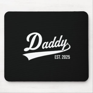 Tapis De Souris Birth Gift Co. Funny 1st Time Papa Est 2025 Nouvea