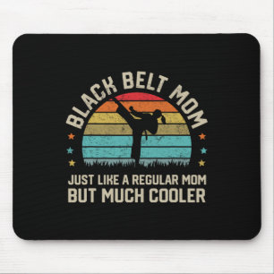 Tapis De Souris Black Belt Maman Karate Jiu Jitsu Taekwondo Martia
