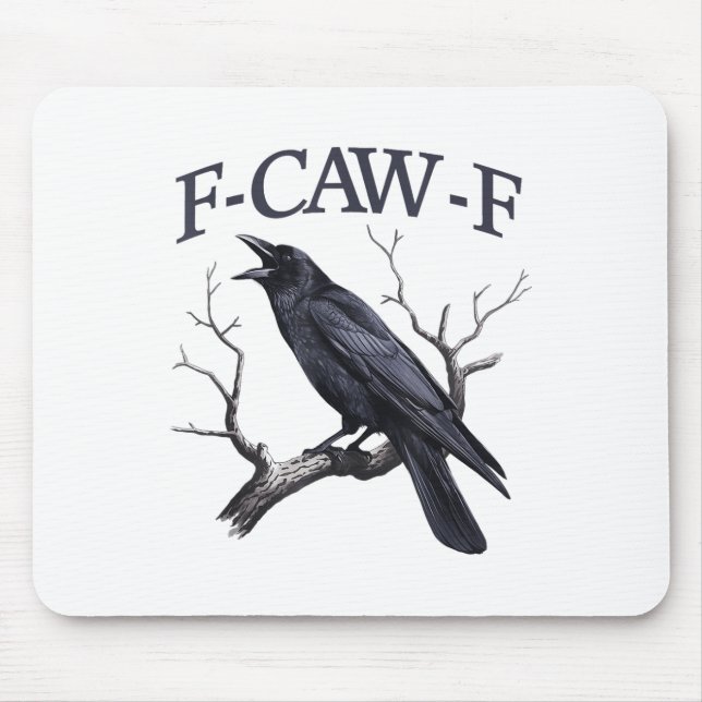 Tapis De Souris Black Crow, F-caw-f Funny Black Bird (Devant)