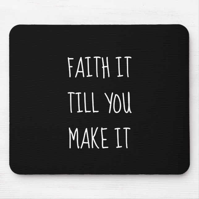 Tapis De Souris Black Faith It Mouse Pad (Devant)
