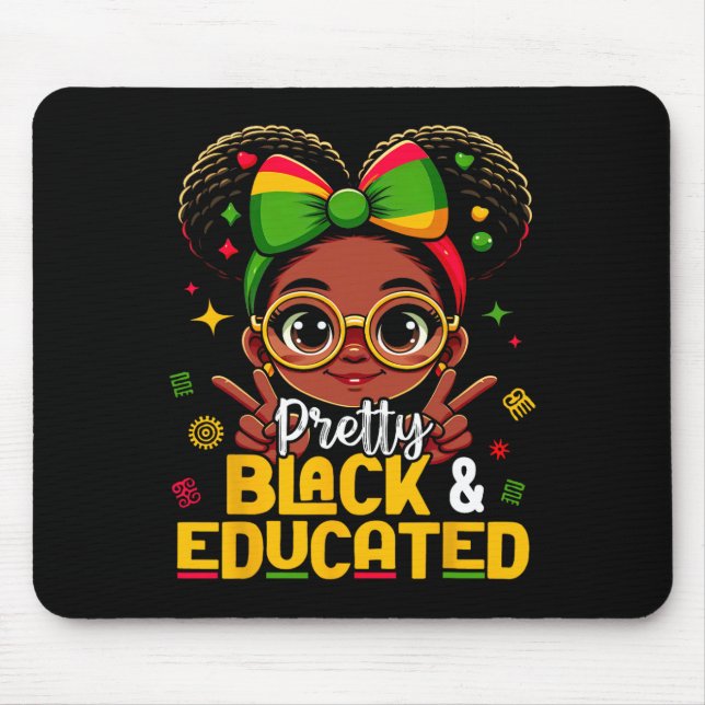 Tapis De Souris Black History Month Pretty Black Educated African  (Devant)