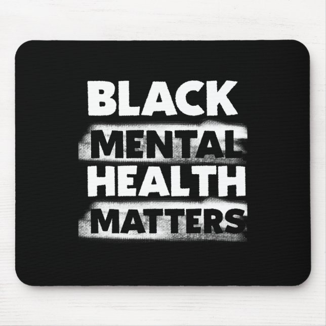 Tapis De Souris Black Mental Health Problems Therapy Black Excelle (Devant)