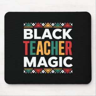 Tapis De Souris Black Teacher Magie Black History Mois Africain Am