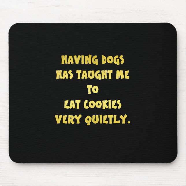 Tapis De Souris Blague drôle de chiens et de biscuits (Devant)