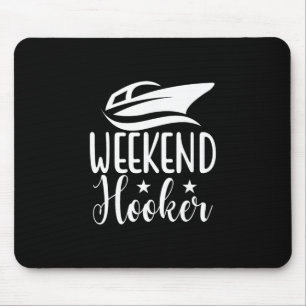 Tapis De Souris Blague drôle de week-end Marin Croisière Yacht Mar