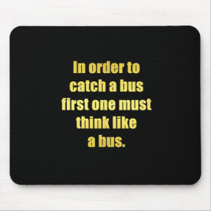 Tapis De Souris Blague drôle pour attraper un bus