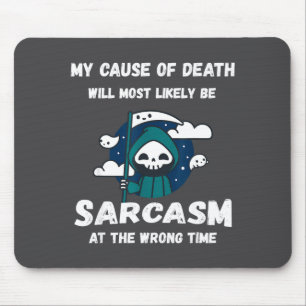 Tapis De Souris Blague Sarcasme Sarcastique Personnes Monde