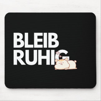 Tapis De Souris Bleib Ruhig – Funny Stay Calm Office Mousepad