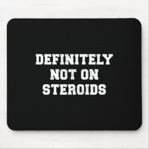 Tapis De Souris Bodybuilding Gym Humour Certainement pas sur les s