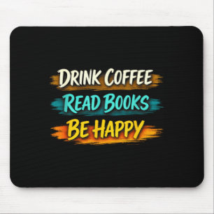 Tapis De Souris Boire du café lire des livres être heureux vie sim