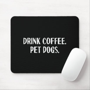 Tapis De Souris Boisson drôle Café Animal de compagnie Chiens Mign