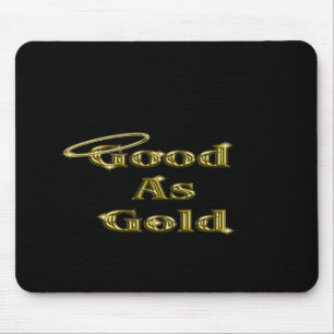 Tapis De Souris Bon comme Gold