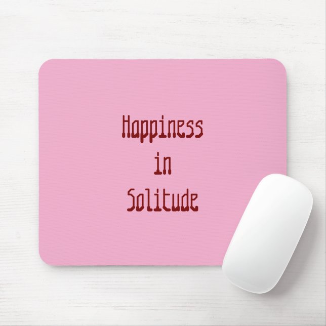 Tapis de souris Bonheur dans la Solitude (Avec souris)
