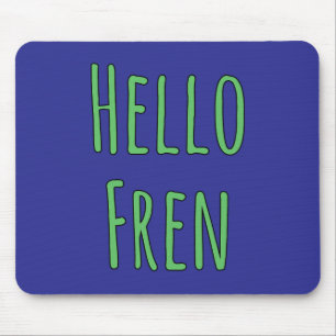 Tapis De Souris Bonjour Fren