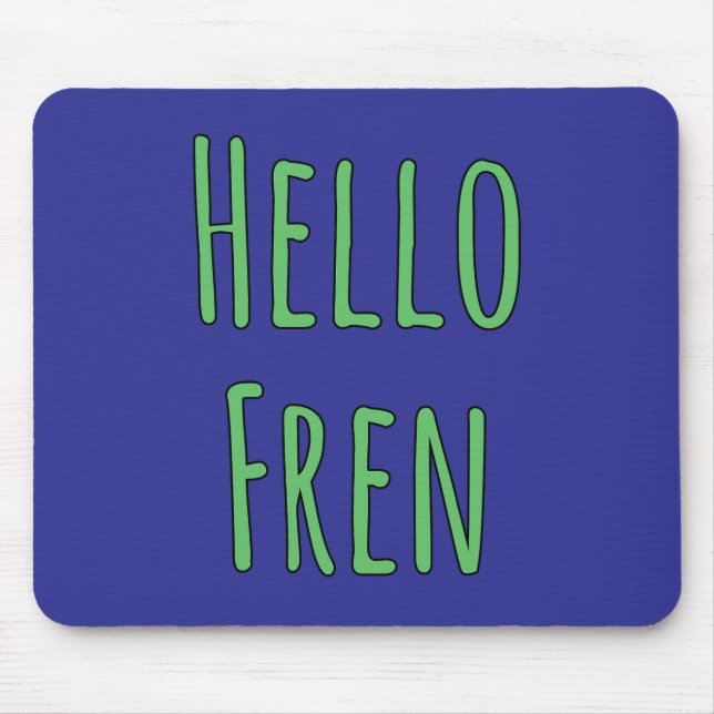 Tapis De Souris Bonjour Fren (Devant)