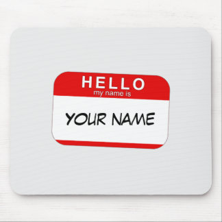 Tapis De Souris Bonjour mon nom est Mousepad